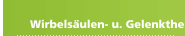 Wirbelsäulen- u. Gelenktherapie
